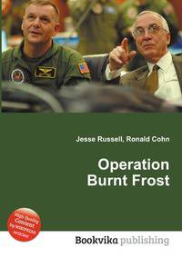 Operation Burnt Frost
