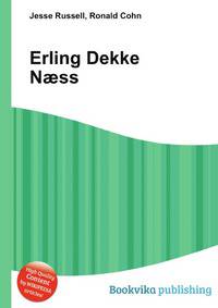 Erling Dekke N?ss