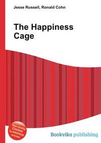 The Happiness Cage