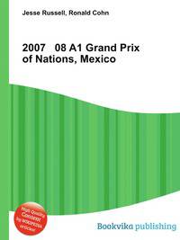 2007 08 A1 Grand Prix of Nations, Mexico