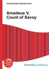 Amadeus V, Count of Savoy