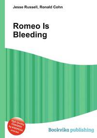 Romeo Is Bleeding