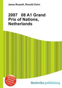2007 08 A1 Grand Prix of Nations, Netherlands