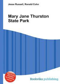 Mary Jane Thurston State Park