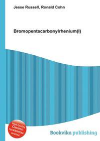 Bromopentacarbonylrhenium(I)