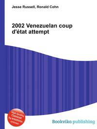 2002 Venezuelan coup d'?tat attempt