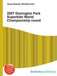 2007 Donington Park Superbike World Championship round