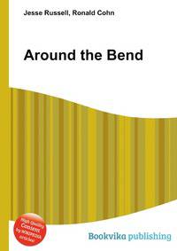 Around the Bend