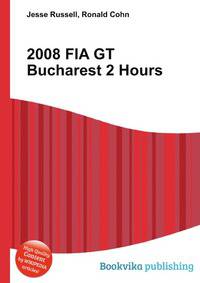 2008 FIA GT Bucharest 2 Hours