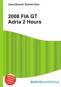 2008 FIA GT Adria 2 Hours