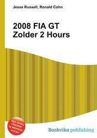 2008 FIA GT Zolder 2 Hours