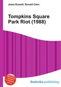 Tompkins Square Park Riot (1988)