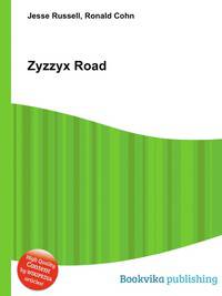 Zyzzyx Road