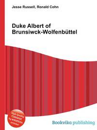 Duke Albert of Brunsiwck-Wolfenbuttel