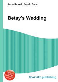 Betsy's Wedding