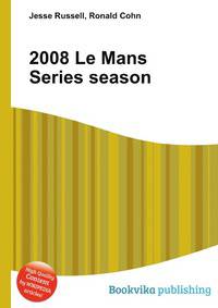 2008 Le Mans Series season