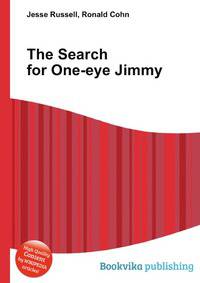 The Search for One-eye Jimmy
