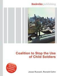 Coalition to Stop the Use of Child Soldiers