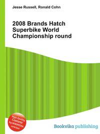 2008 Brands Hatch Superbike World Championship round