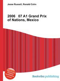 2006 07 A1 Grand Prix of Nations, Mexico