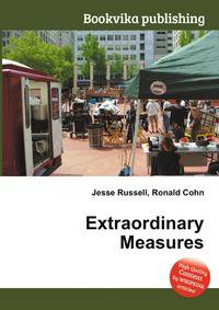 Extraordinary Measures