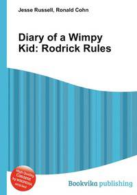 Diary of a Wimpy Kid: Rodrick Rules