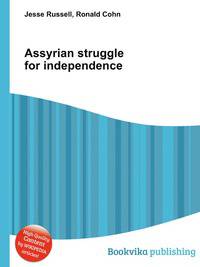 Assyrian struggle for independence