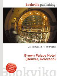 Brown Palace Hotel (Denver, Colorado)