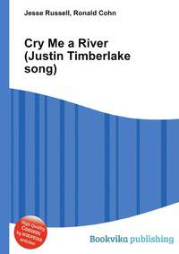 Cry Me a River (Justin Timberlake song)