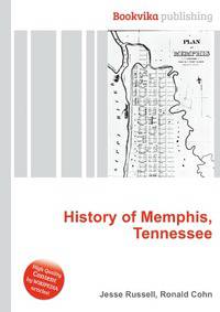 History of Memphis, Tennessee