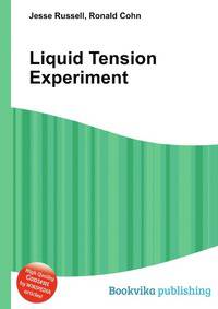 Liquid Tension Experiment