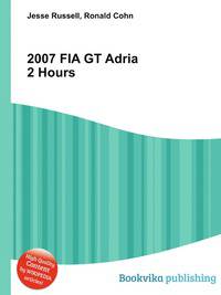 2007 FIA GT Adria 2 Hours