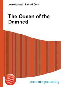 The Queen of the Damned
