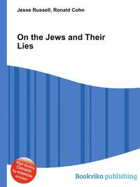 On the Jews and Their Lies