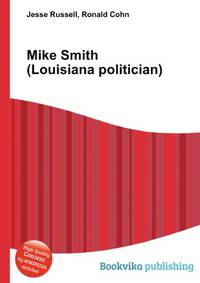 Mike Smith (Louisiana politician)