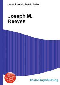 Joseph M. Reeves