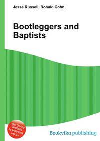 Bootleggers and Baptists