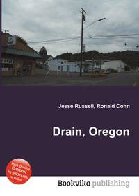 Drain, Oregon