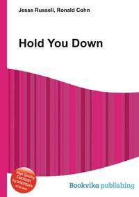 Hold You Down