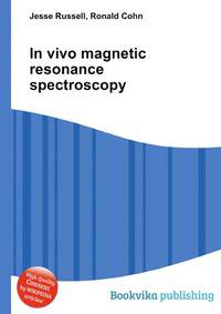 In vivo magnetic resonance spectroscopy