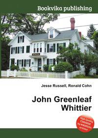 John Greenleaf Whittier