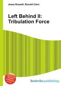 Left Behind II: Tribulation Force