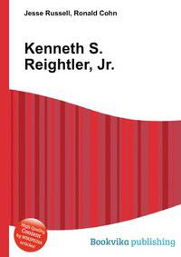 Kenneth S. Reightler, Jr.