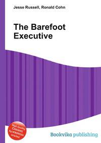 The Barefoot Executive