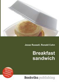 Breakfast sandwich