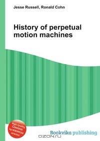 History of perpetual motion machines