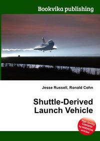 Shuttle-Derived Launch Vehicle