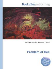Problem of Hell
