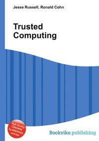 Trusted Computing