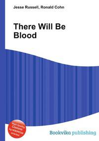 There Will Be Blood